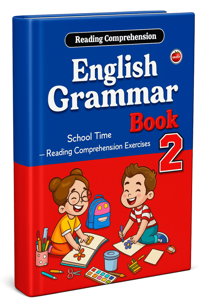 English Grammar Book 2 School Time Reading Comprehension Exercises